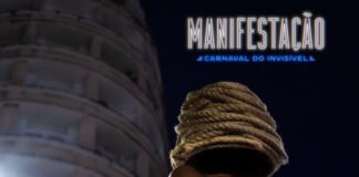 Manifestação: Carnaval do Invisível