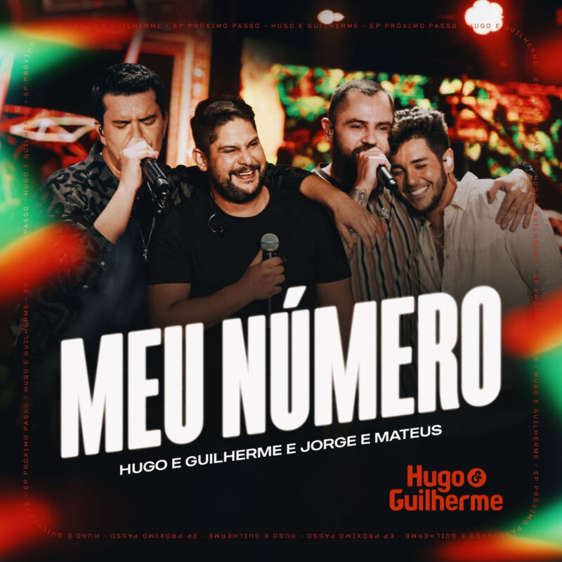 Hugo & Guilherme se unem a Jorge & Mateus e apresentam faixa inédita “Meu Número”